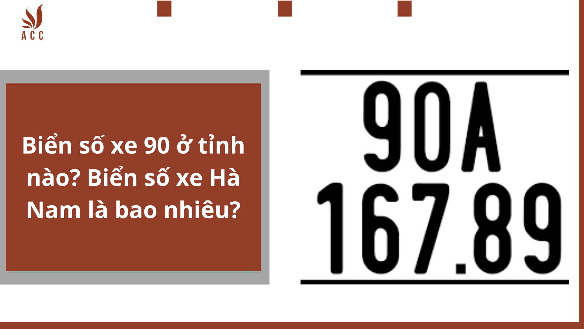 Biển số xe 90 ở tỉnh nào? Biển số xe Hà Nam là bao nhiêu?