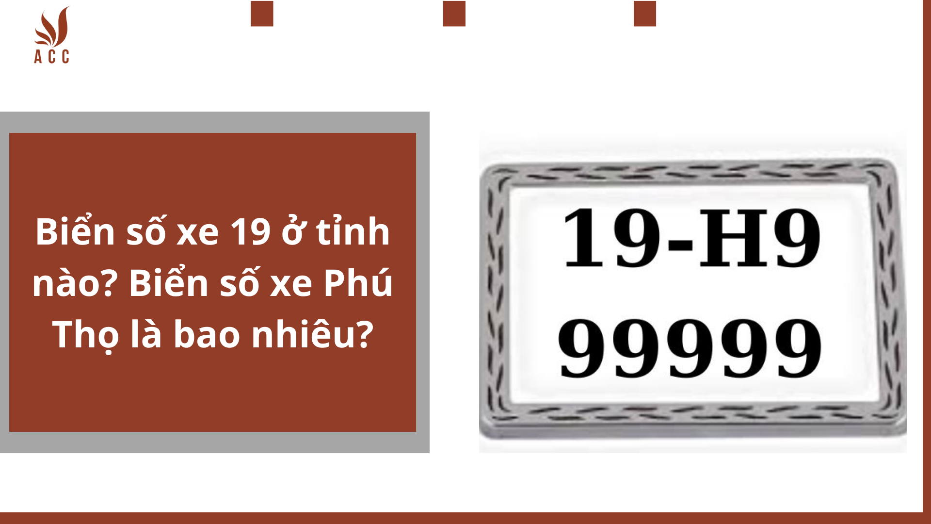 Biển số xe 19 ở tỉnh nào? Biển số xe Phú Thọ là bao nhiêu?
