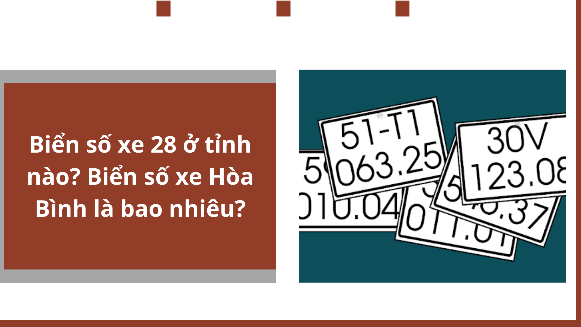 Biển số xe 28 ở tỉnh nào? Biển số xe Hòa Bình là bao nhiêu?