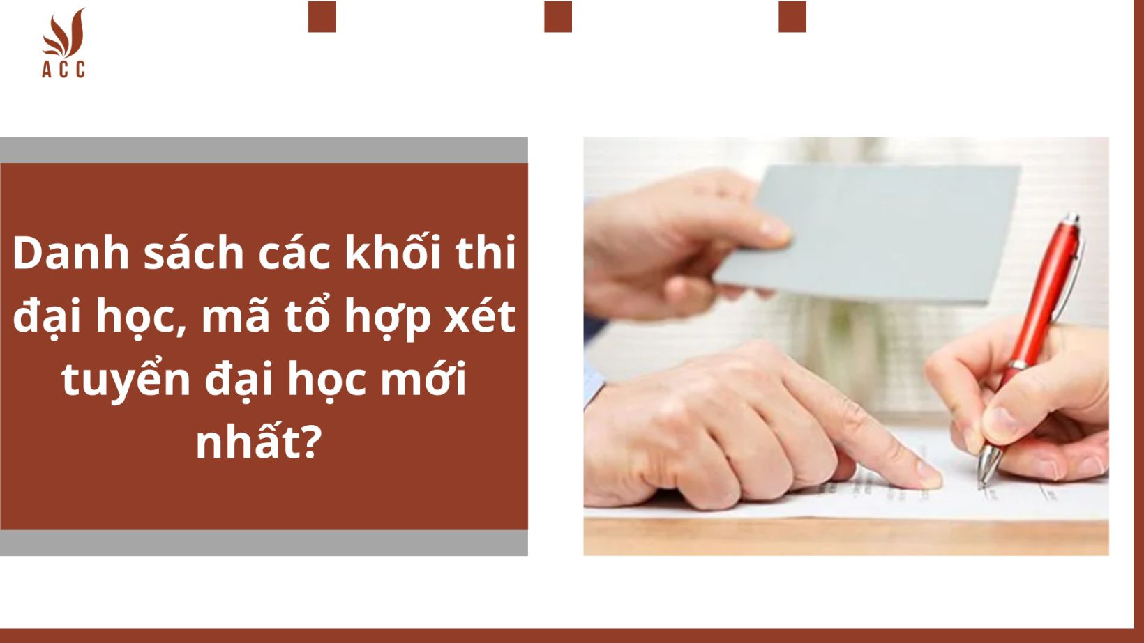 Danh sách các khối thi đại học, mã tổ hợp xét tuyển đại học mới nhất?