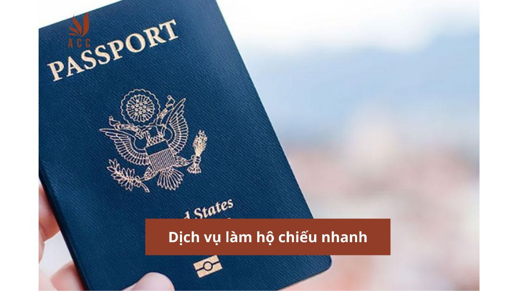 Dịch vụ làm hộ chiếu nhanh