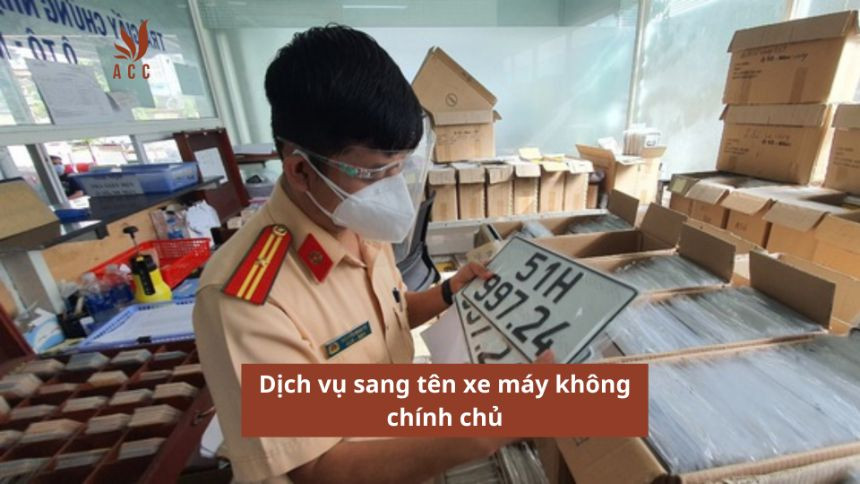 Dịch vụ sang tên xe máy không chính chủ