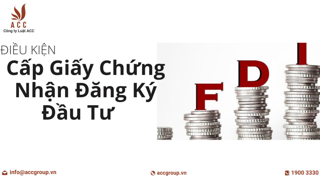 dieu-kien-cap-giay-chung-nhan-dau-tu