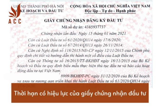 Thời hạn có hiệu lực của giấy chứng nhận đầu tư