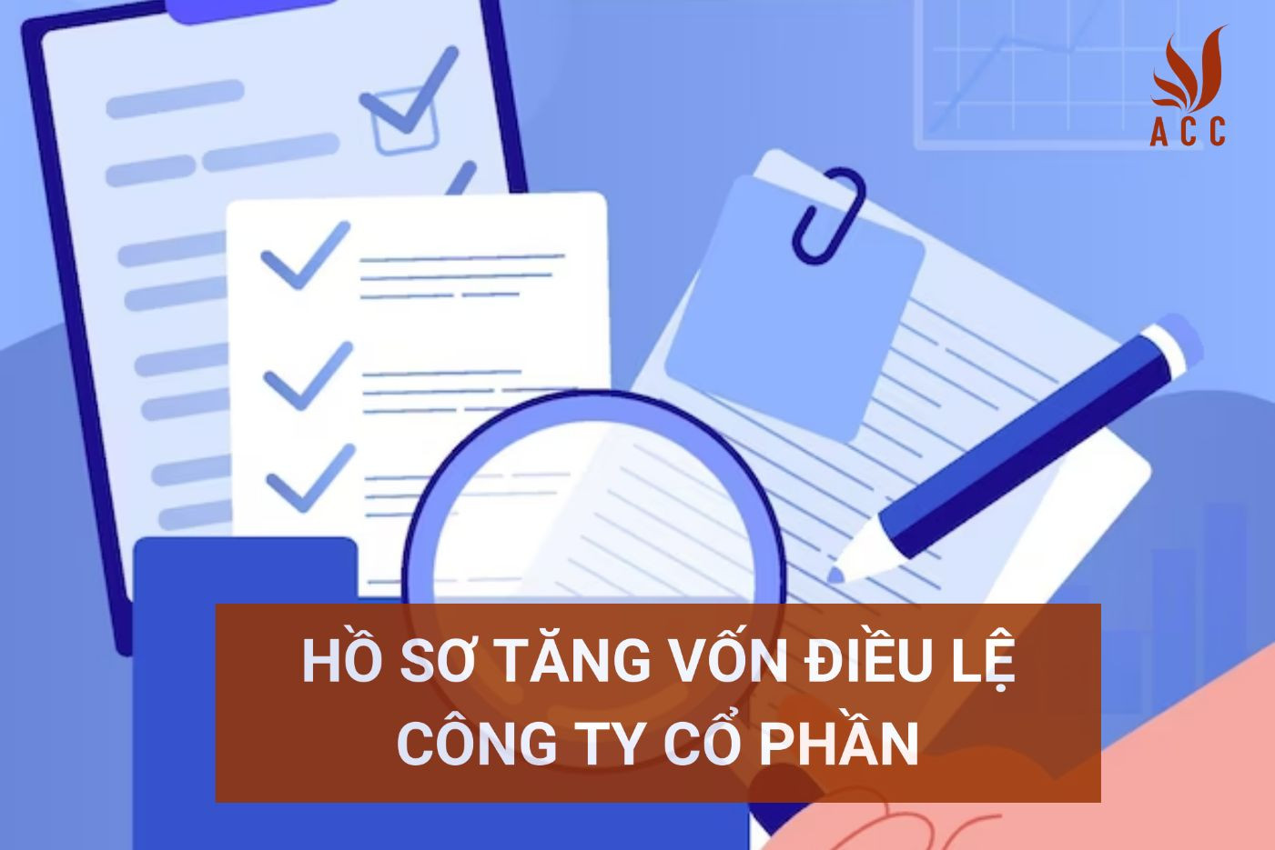 Hồ sơ tăng vốn điều lệ công ty cổ phần năm 2023