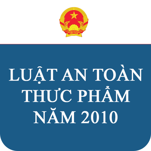 Nội dung luật an toàn thực phẩm mới nhất 2010