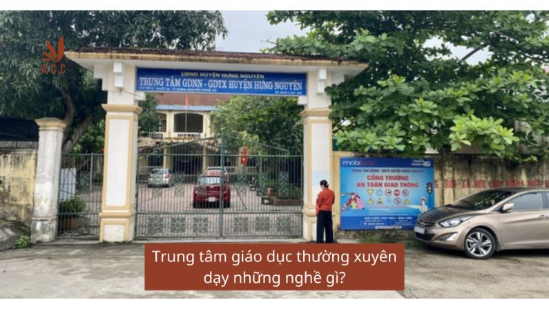 Trung tâm giáo dục thường xuyên dạy những nghề gì?