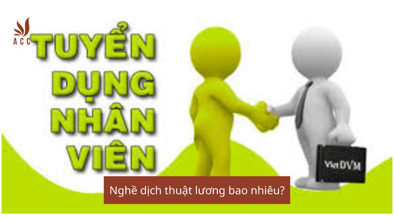Nghề dịch thuật lương bao nhiêu?