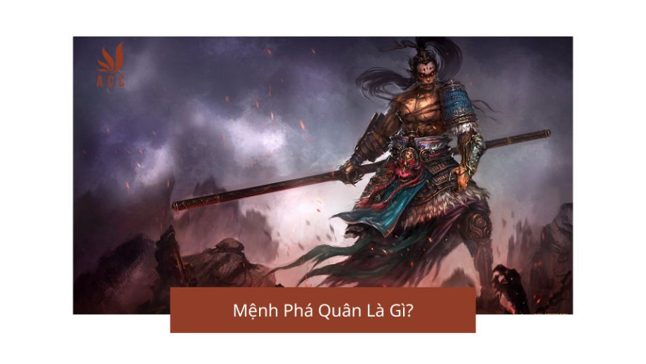 Mệnh Phá Quân Là Gì?