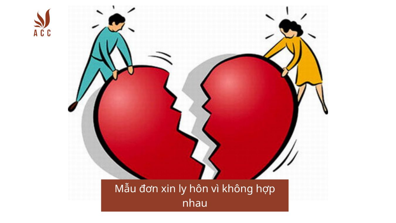 Mẫu đơn xin ly hôn vì không hợp nhau