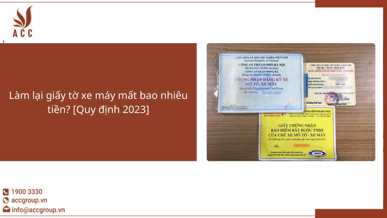 Làm lại giấy tờ xe máy mất bao nhiêu tiền? [Quy định 2023]