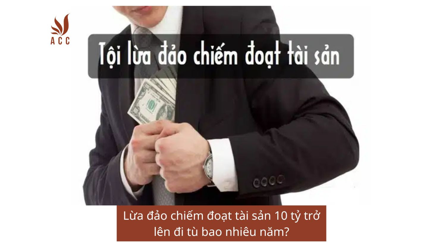 Lừa đảo chiếm đoạt tài sản 10 tỷ trở lên đi tù bao nhiêu năm?