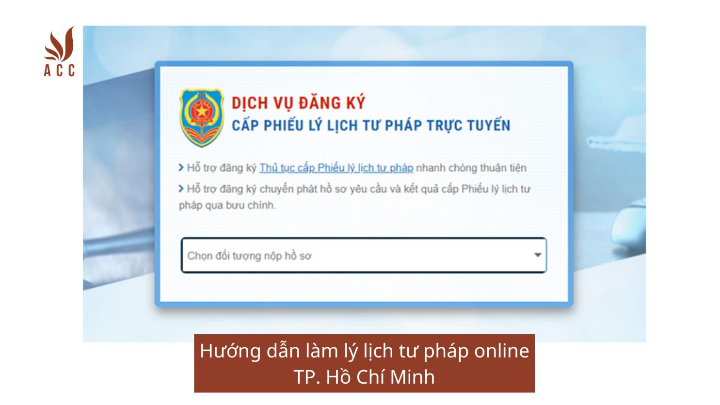 Hướng dẫn làm lý lịch tư pháp online TP. Hồ Chí Minh