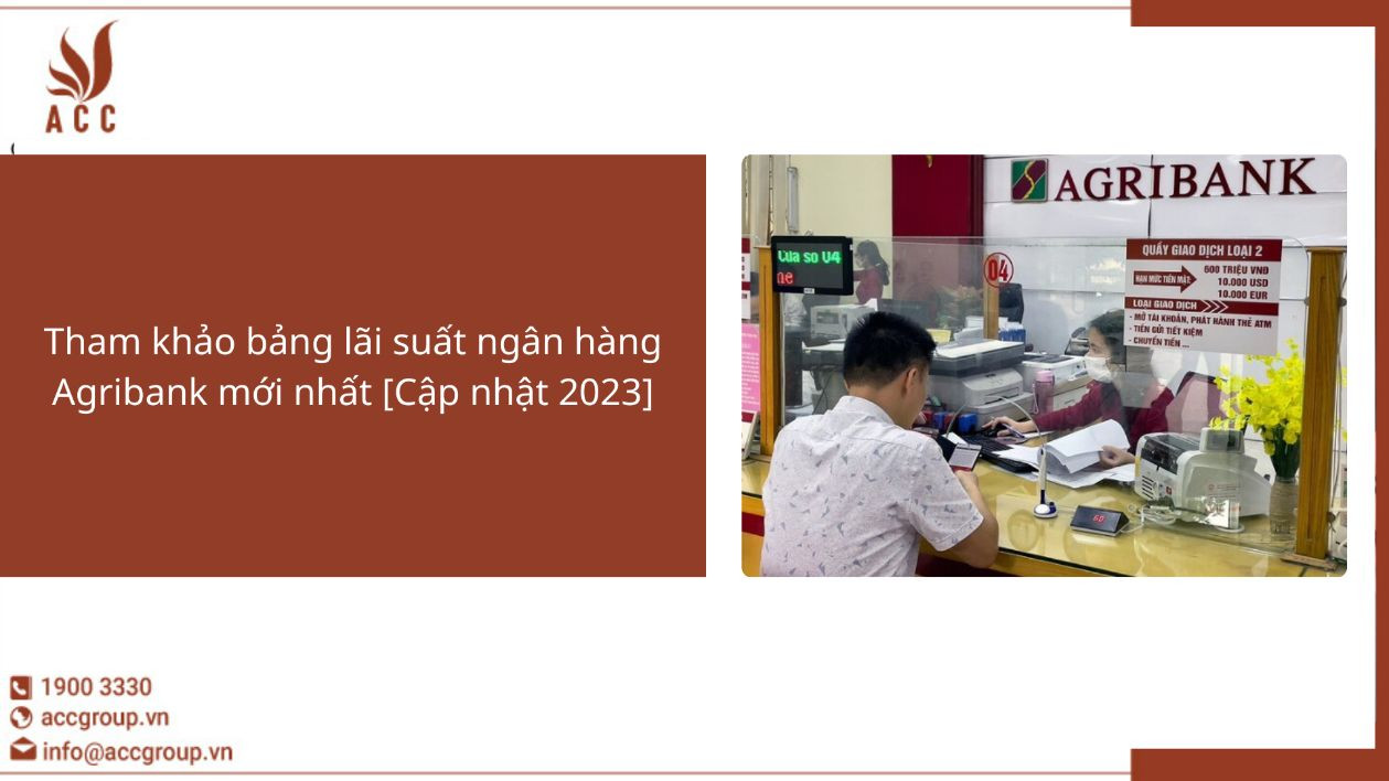 Tham khảo bảng lãi suất ngân hàng Agribank mới nhất [Cập nhật 2023]
