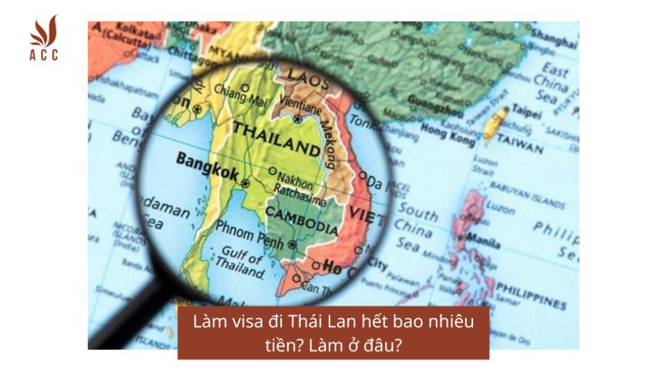 Làm visa đi Thái Lan hết bao nhiêu tiền? Làm ở đâu?