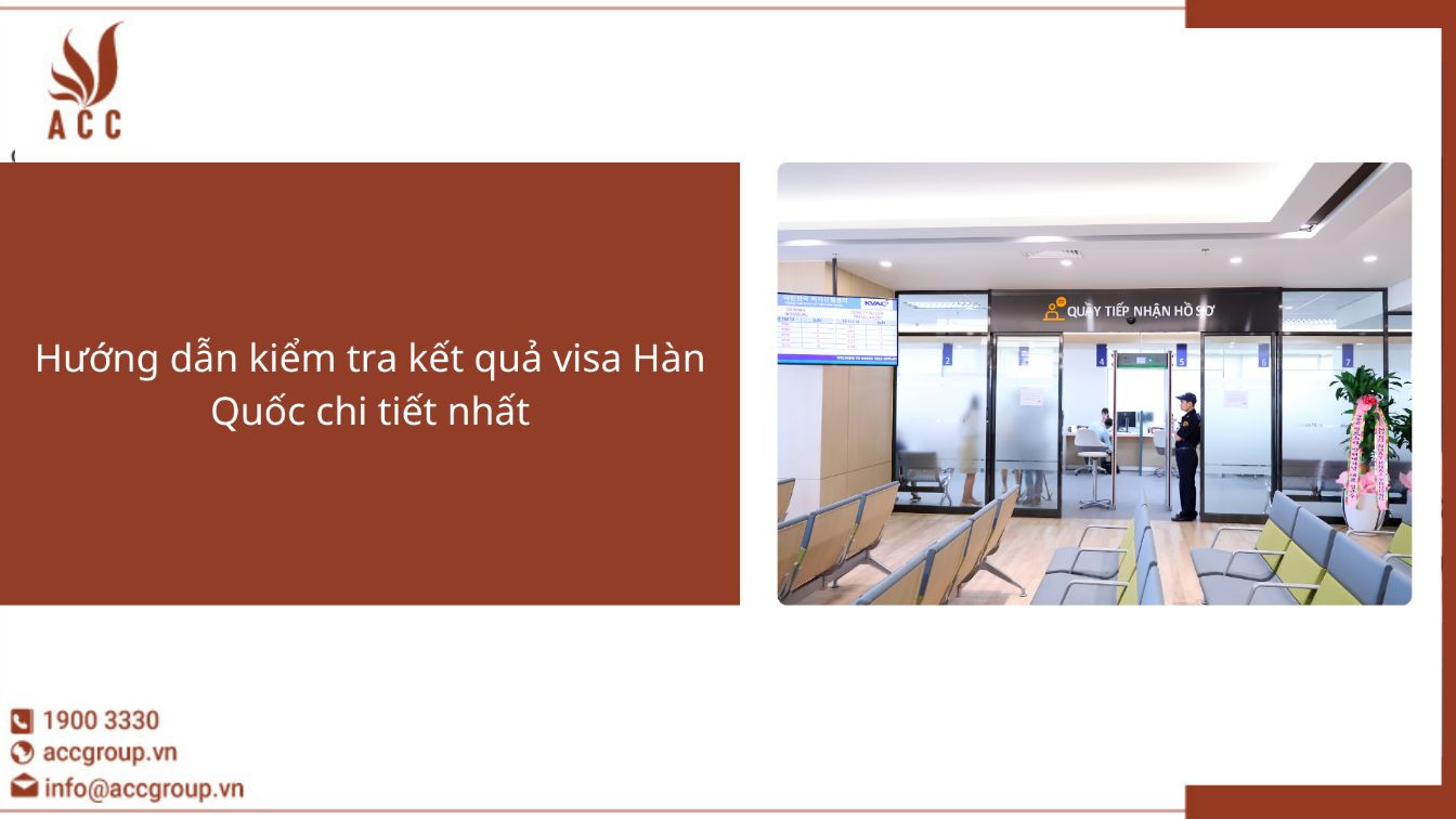Hướng dẫn kiểm tra kết quả visa Hàn Quốc chi tiết nhất