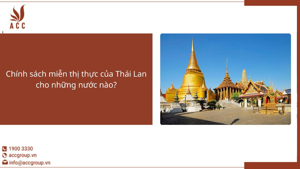 Chính sách miễn thị thực của Thái Lan cho những nước nào?