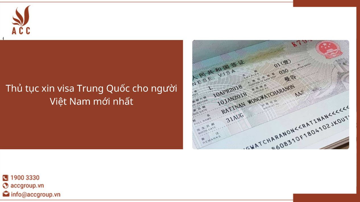 Thủ tục xin visa Trung Quốc cho người Việt Nam mới nhất