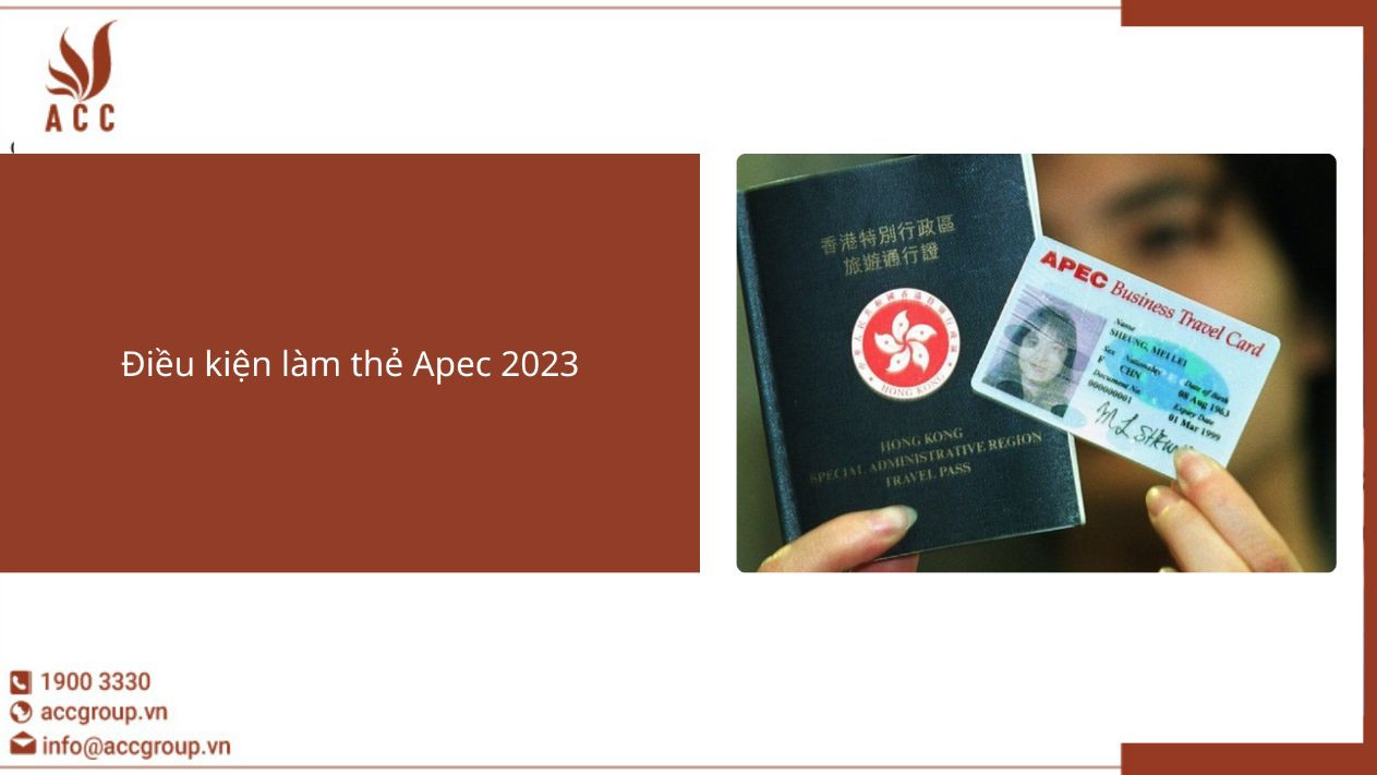 Điều kiện làm thẻ Apec 2023
