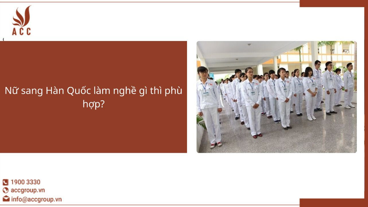 Nữ sang Hàn Quốc làm nghề gì thì phù hợp?