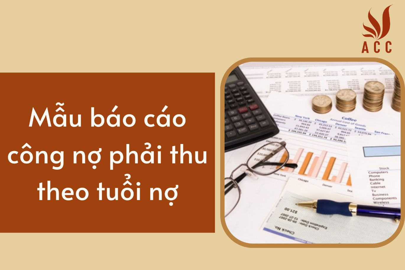 Mẫu báo cáo công nợ phải thu theo tuổi nợ