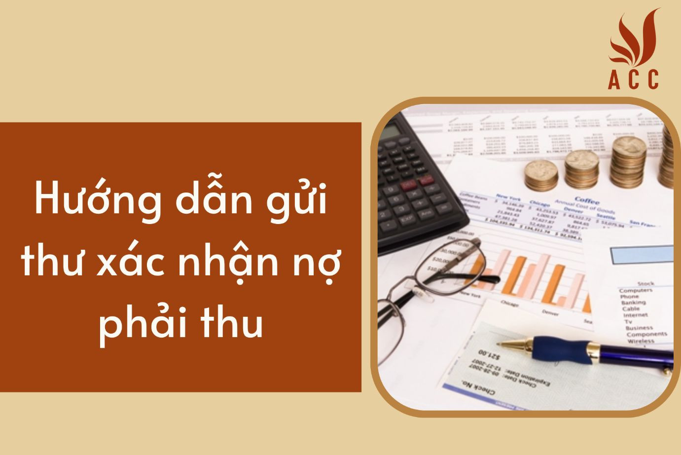 Hướng dẫn gửi thư xác nhận nợ phải thu