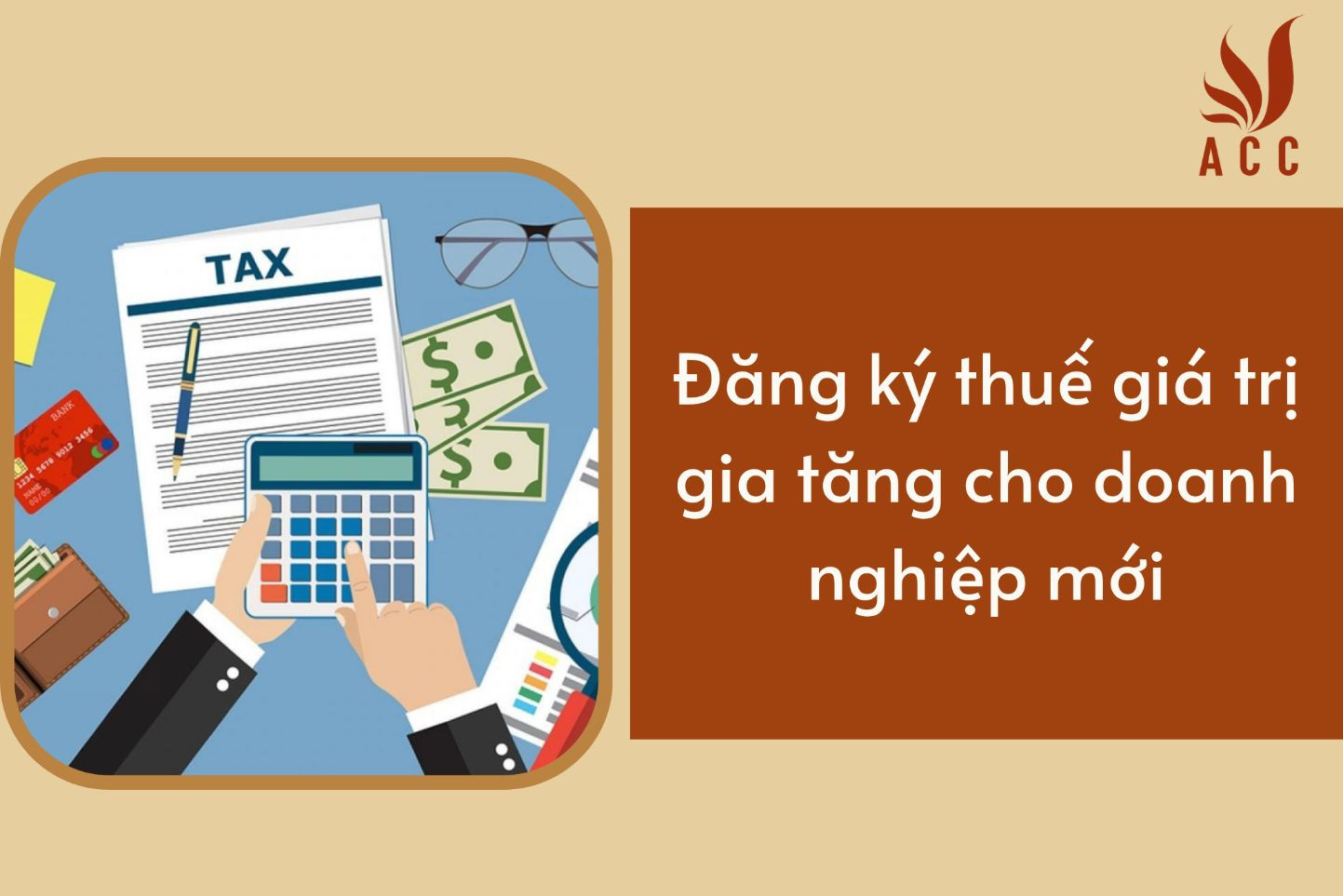 Đăng ký thuế giá trị gia tăng cho doanh nghiệp mới