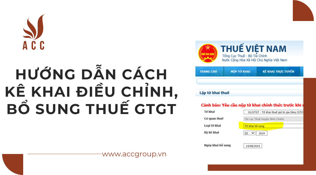 Hướng dẫn cách kê khai điều chỉnh, bổ sung  thuế GTGT