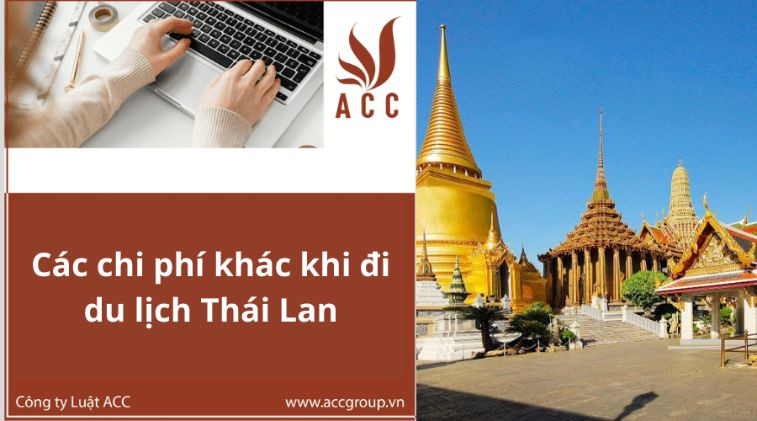 cac-chi-phi-khac-khi-di-du-lich-thai-lan