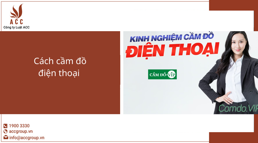 Cách cầm đồ điện thoại