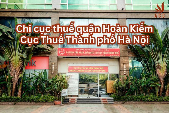 Chi cục thuế quận Hoàn Kiếm - Cục Thuế Thành phố Hà Nội