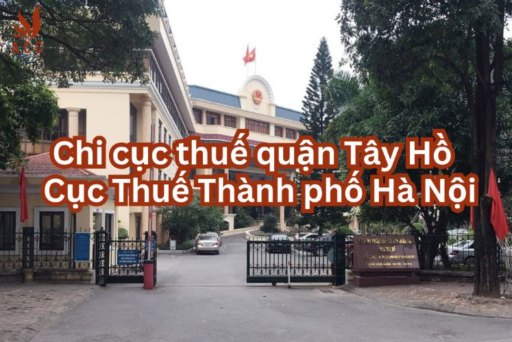 chi-cuc-thue-quan-tay-ho-cuc-thue-thanh-pho-ha-noi