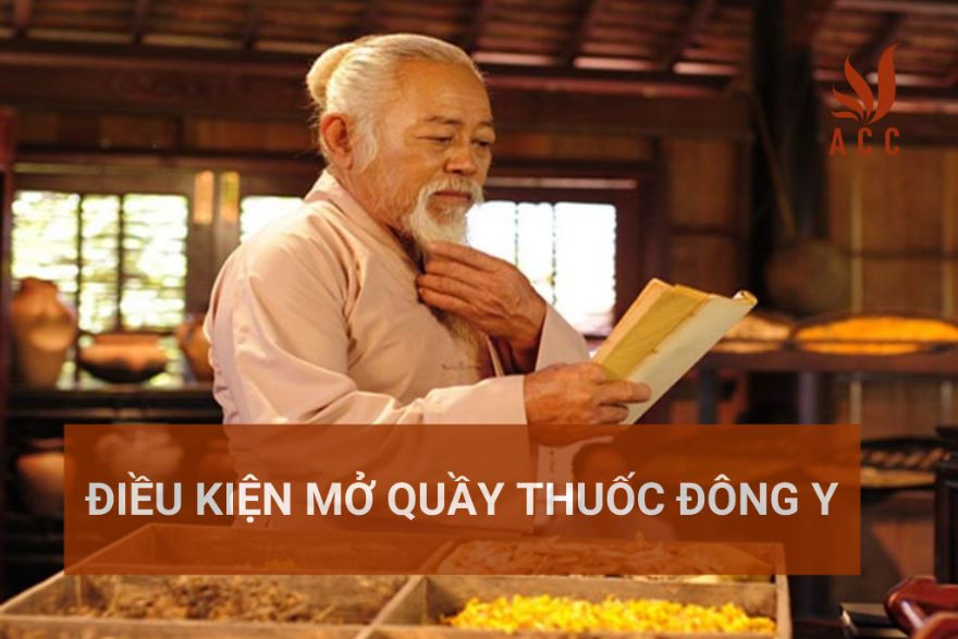 Điều kiện mở quầy thuốc đông y