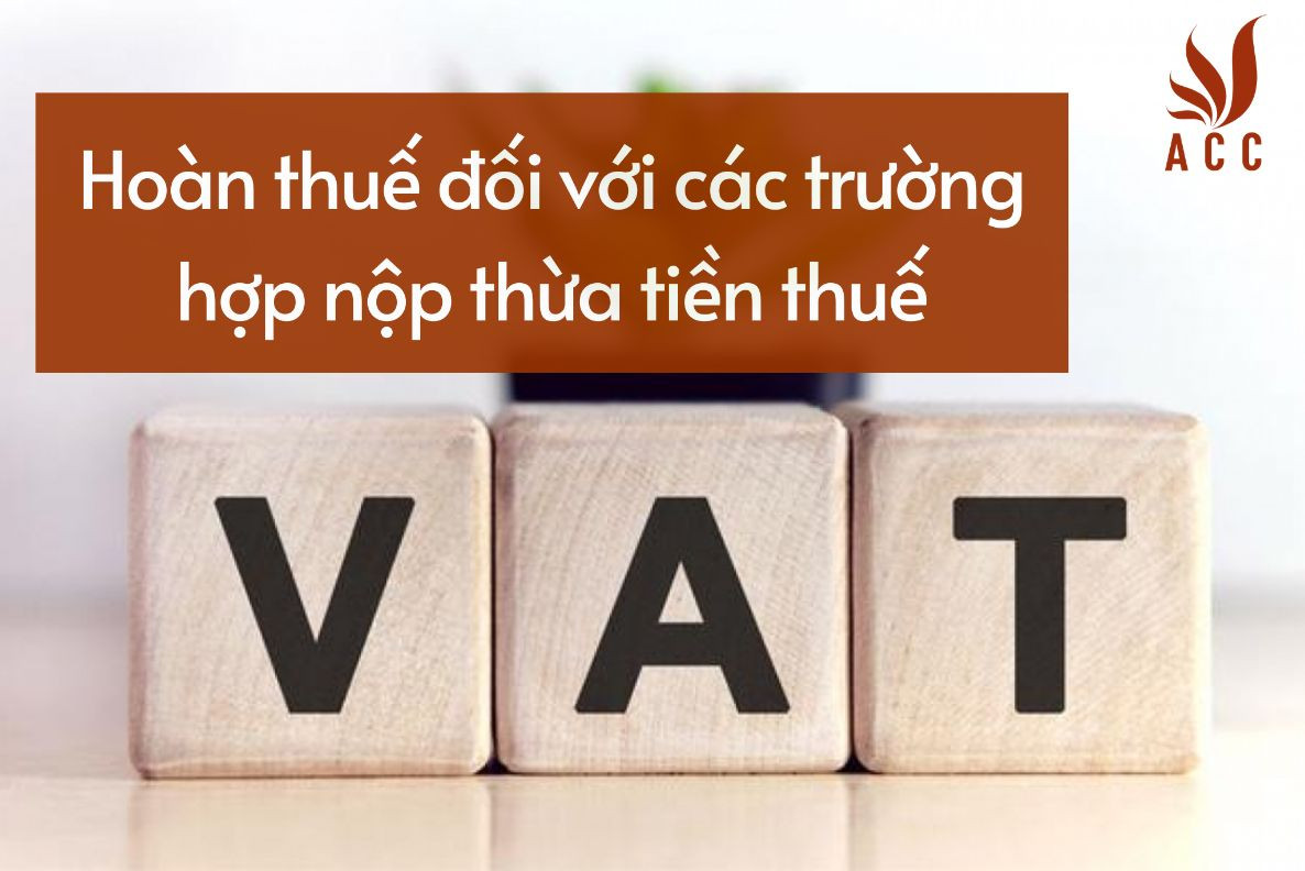 Hoàn thuế đối với các trường hợp nộp thừa tiền thuế