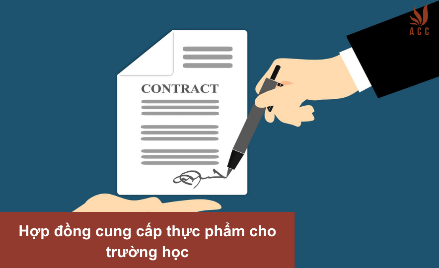 Hợp đồng cung cấp thực phẩm cho trường học