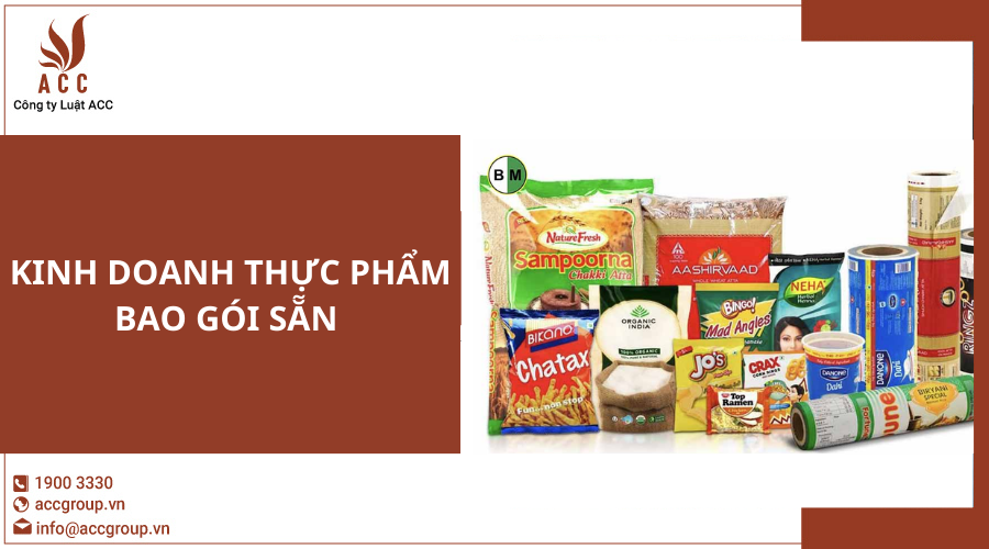 Kinh doanh thực phẩm bao sẵn gói