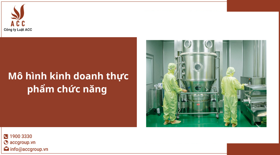 Mô hình kinh doanh thực phẩm chức năng