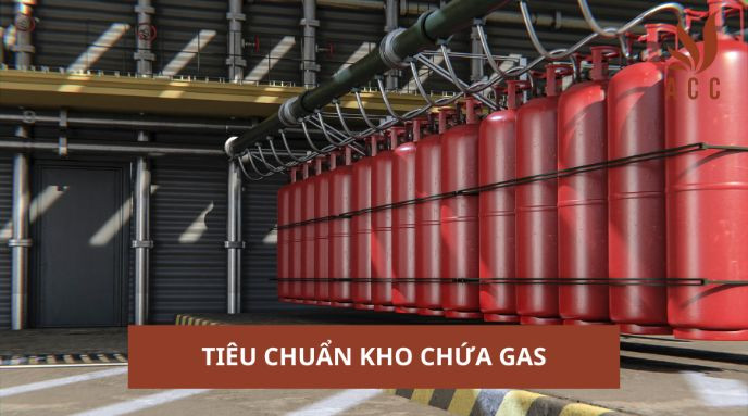 Tiêu chuẩn kho chứa Gas