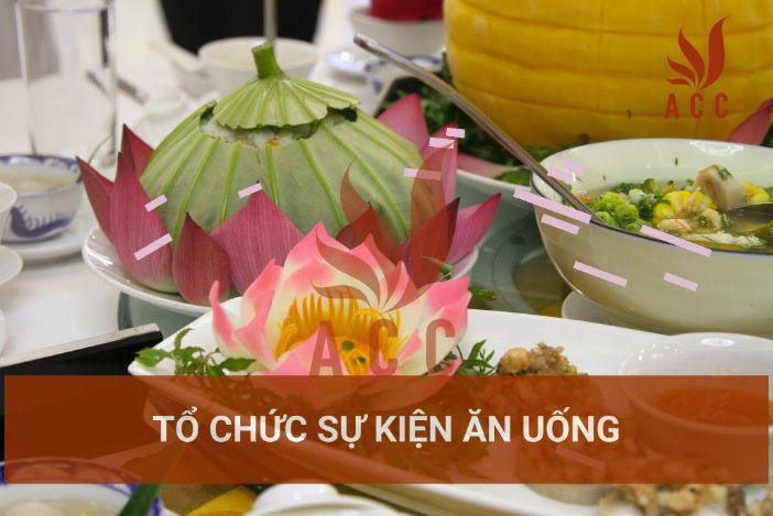 Tổ chức sự kiện ăn uống