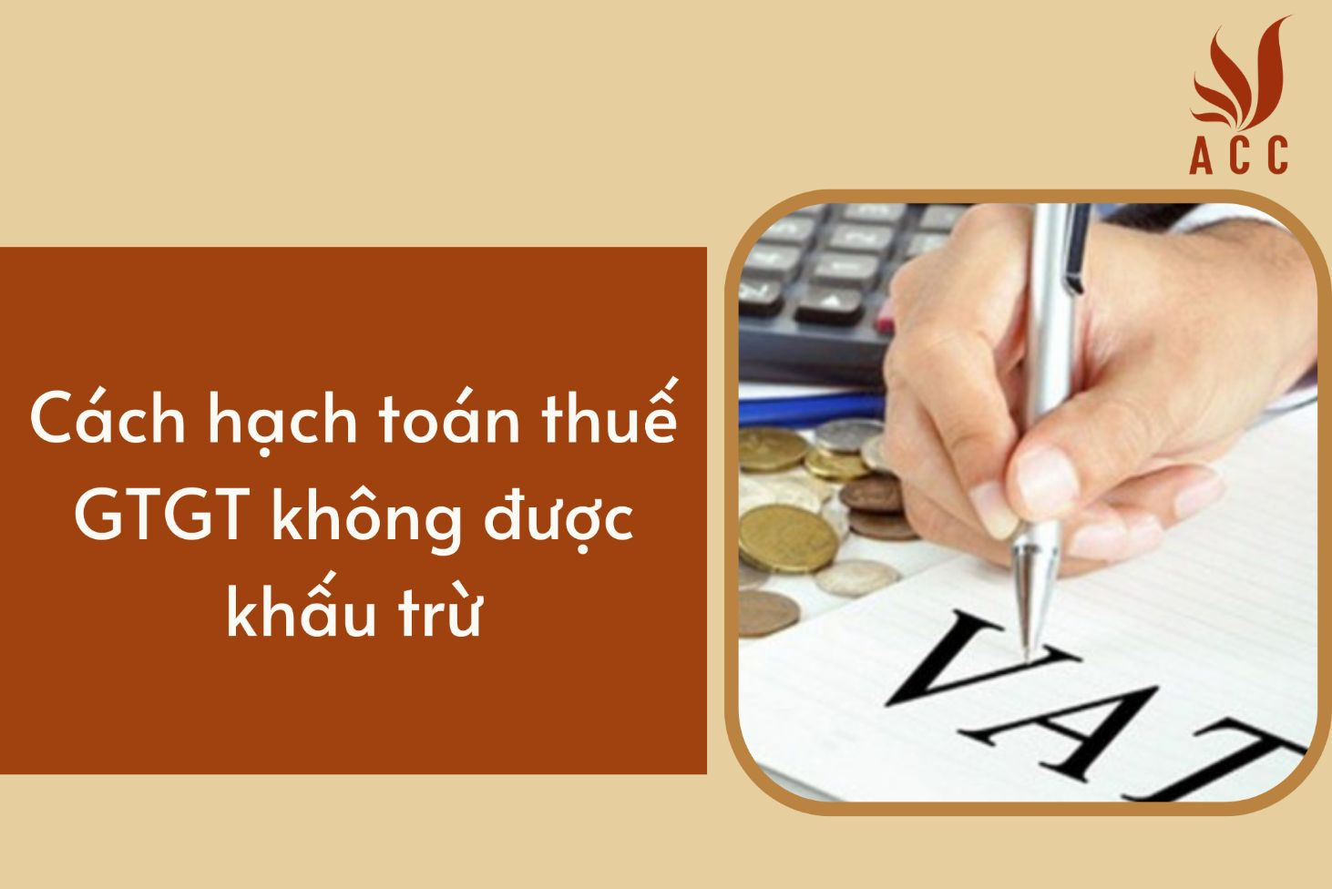Cách hạch toán thuế GTGT không được khấu trừ