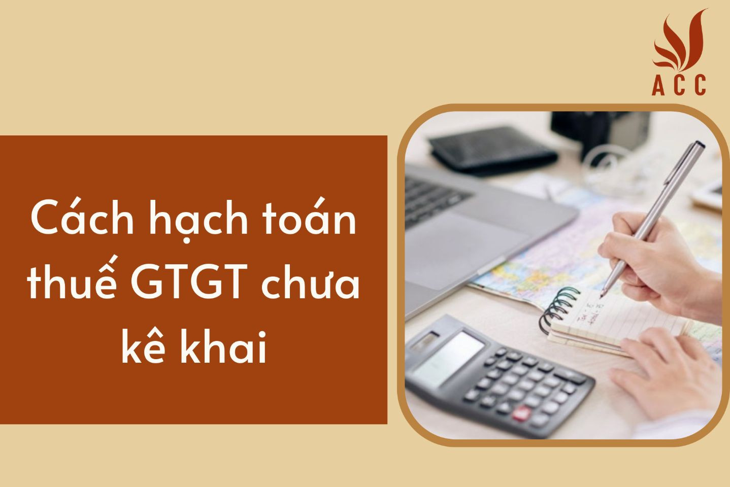 Cách hạch toán thuế GTGT chưa kê khai
