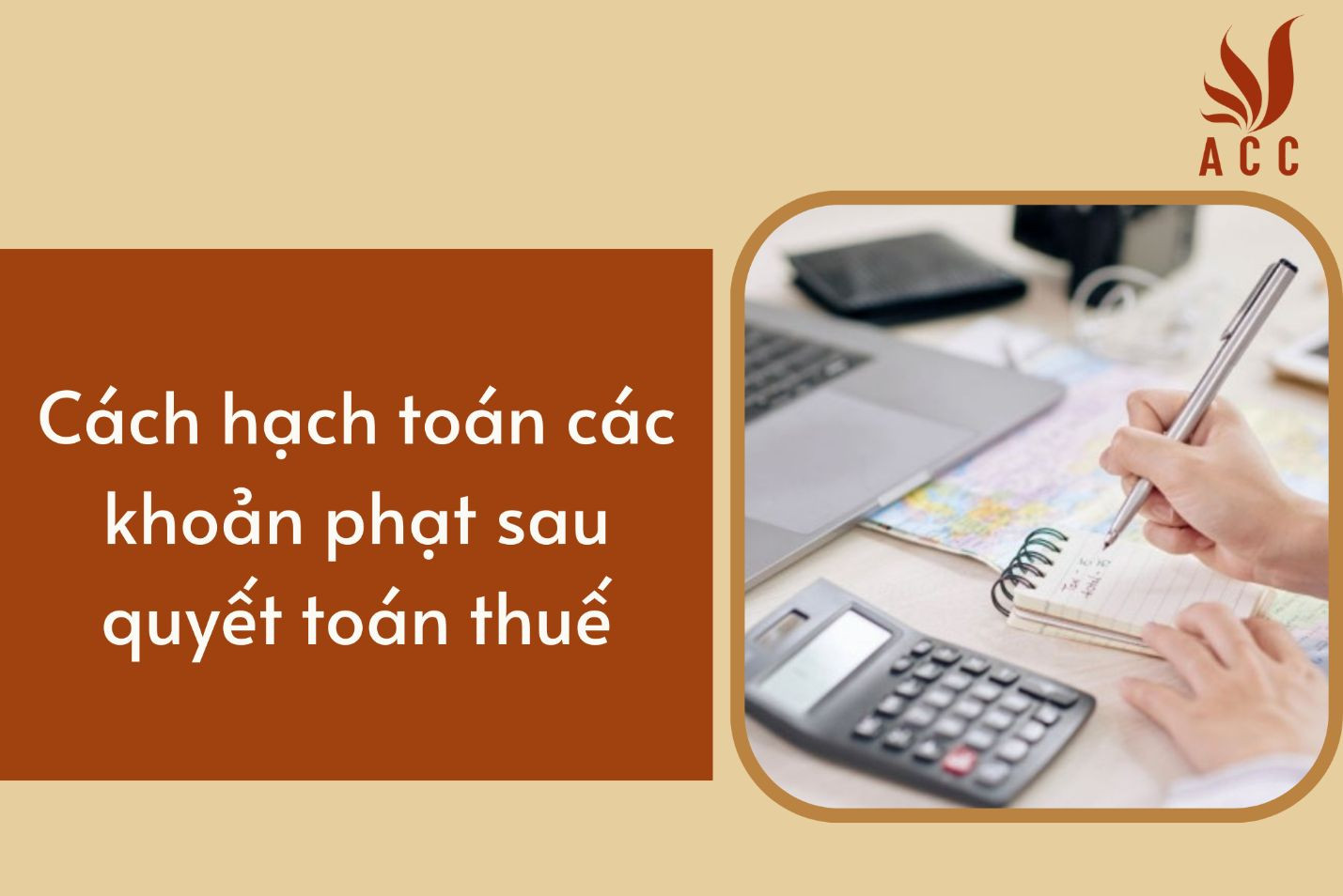 Cách hạch toán các khoản phạt sau quyết toán thuế