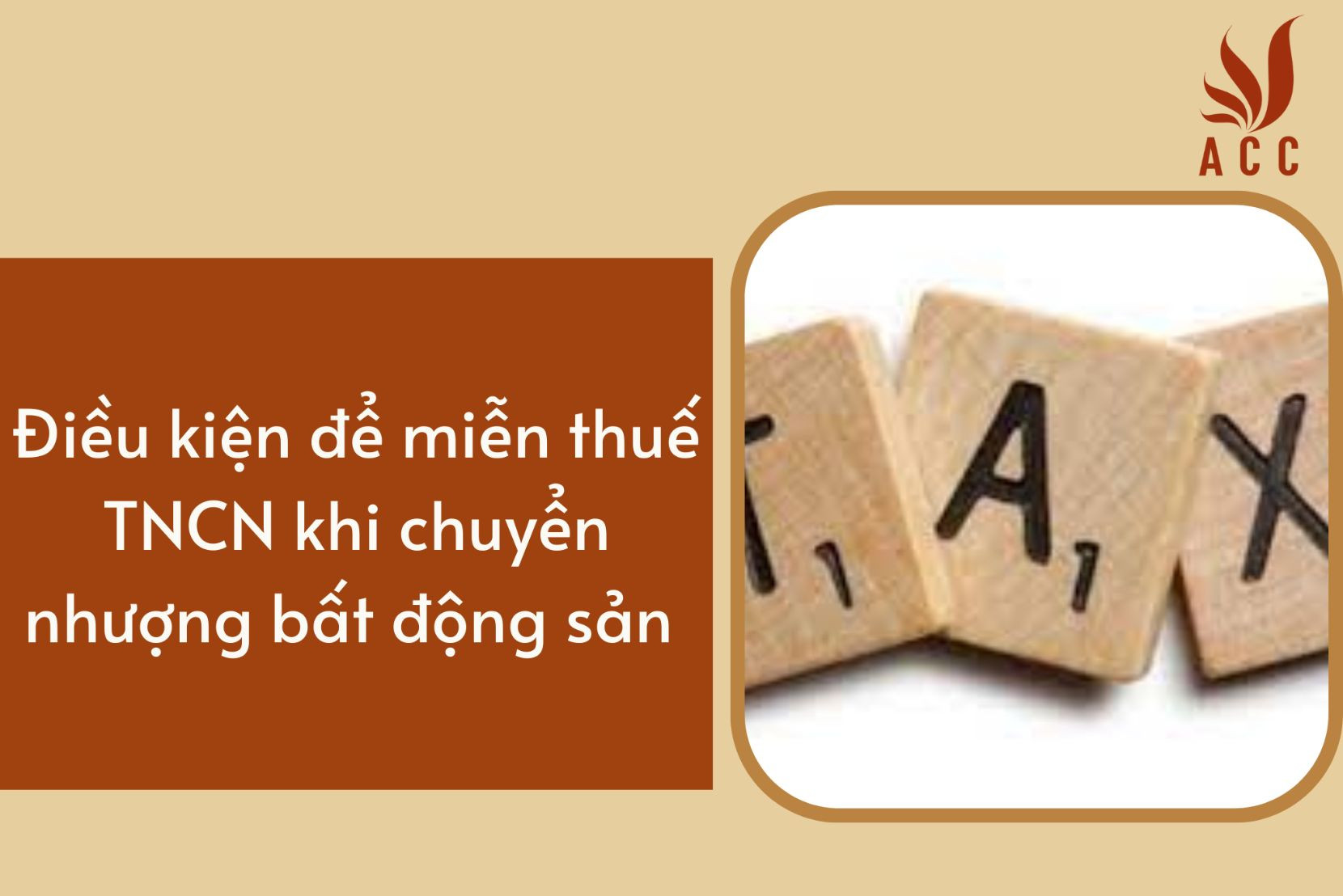 Điều kiện để miễn thuế TNCN khi chuyển nhượng bất động sản