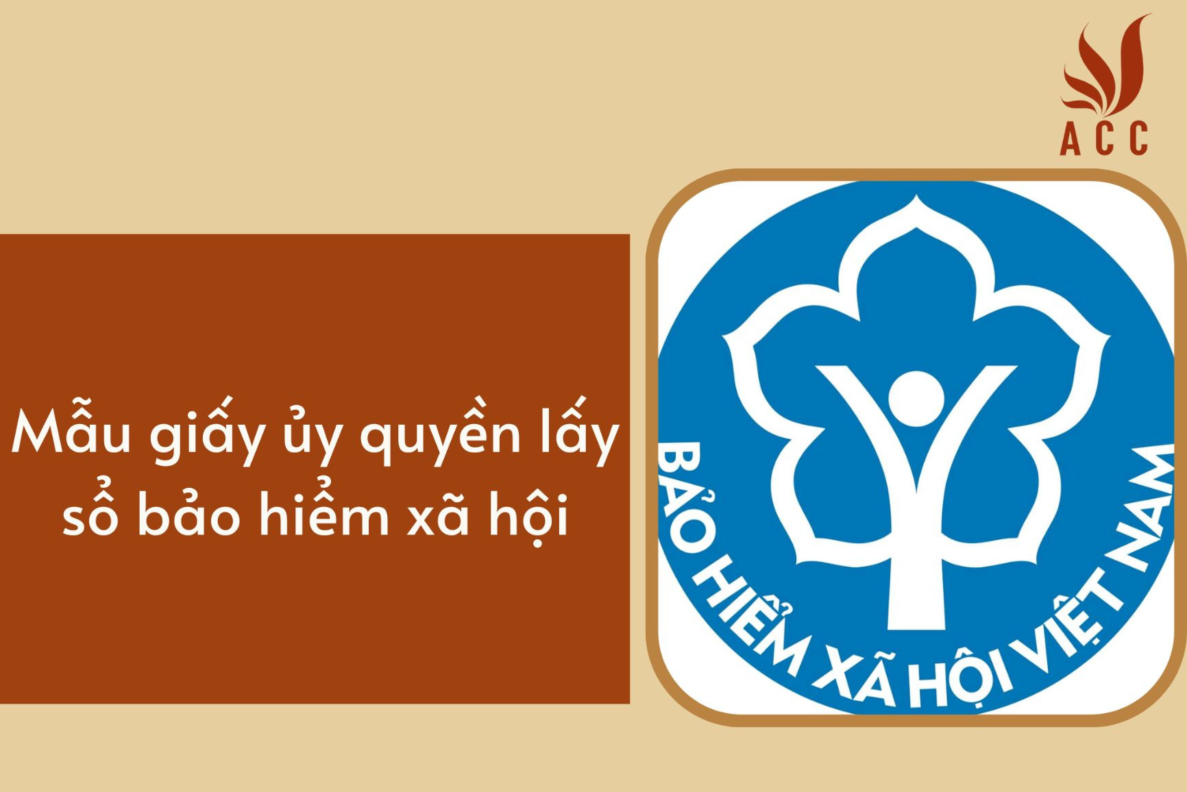 Mẫu giấy ủy quyền lấy sổ bảo hiểm xã hội