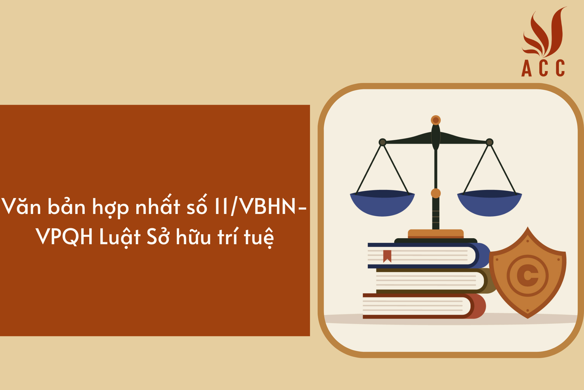 Văn bản hợp nhất số 11/VBHN-VPQH Luật Sở hữu trí tuệ