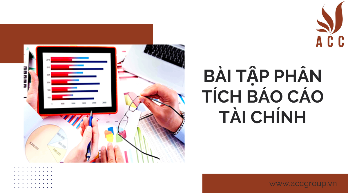 Bài tập phân tích báo cáo tài chính