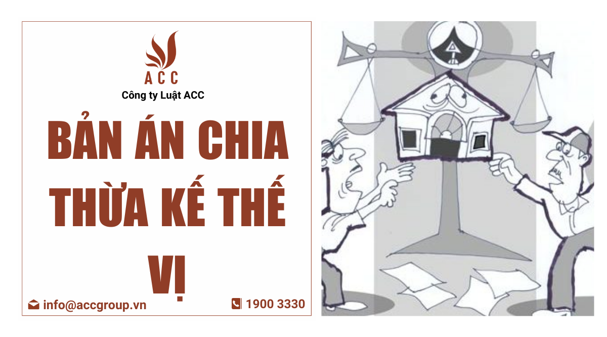 Bản án chia thừa kế thế vị