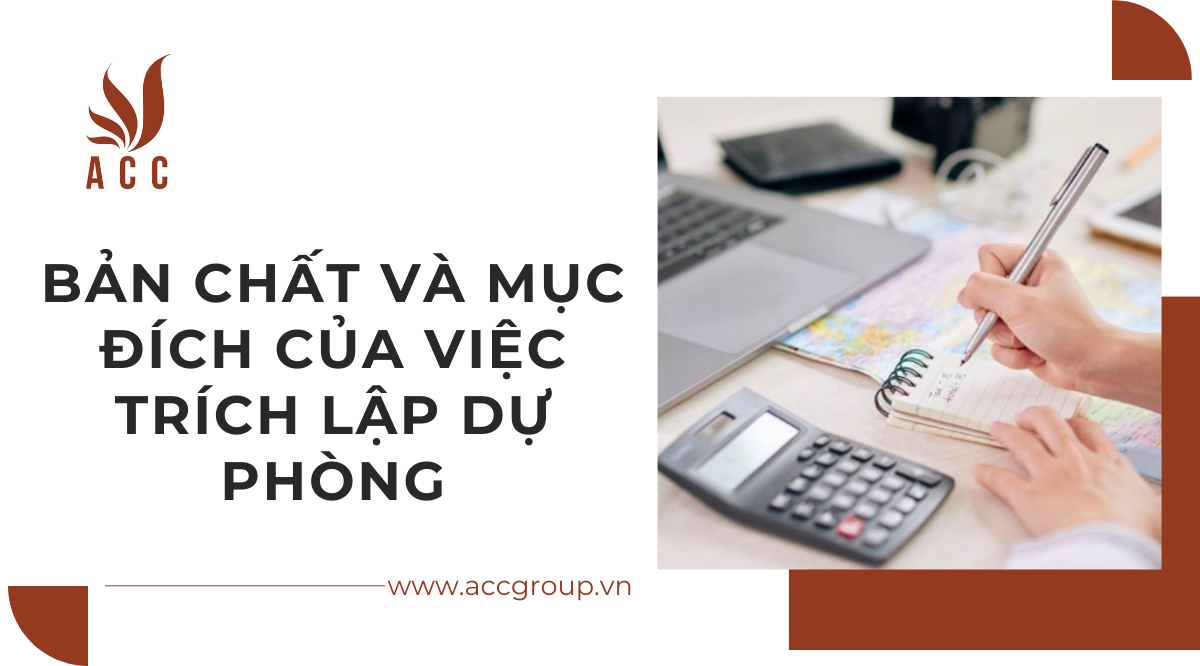 Bản chất và mục đích của việc trích lập dự phòng