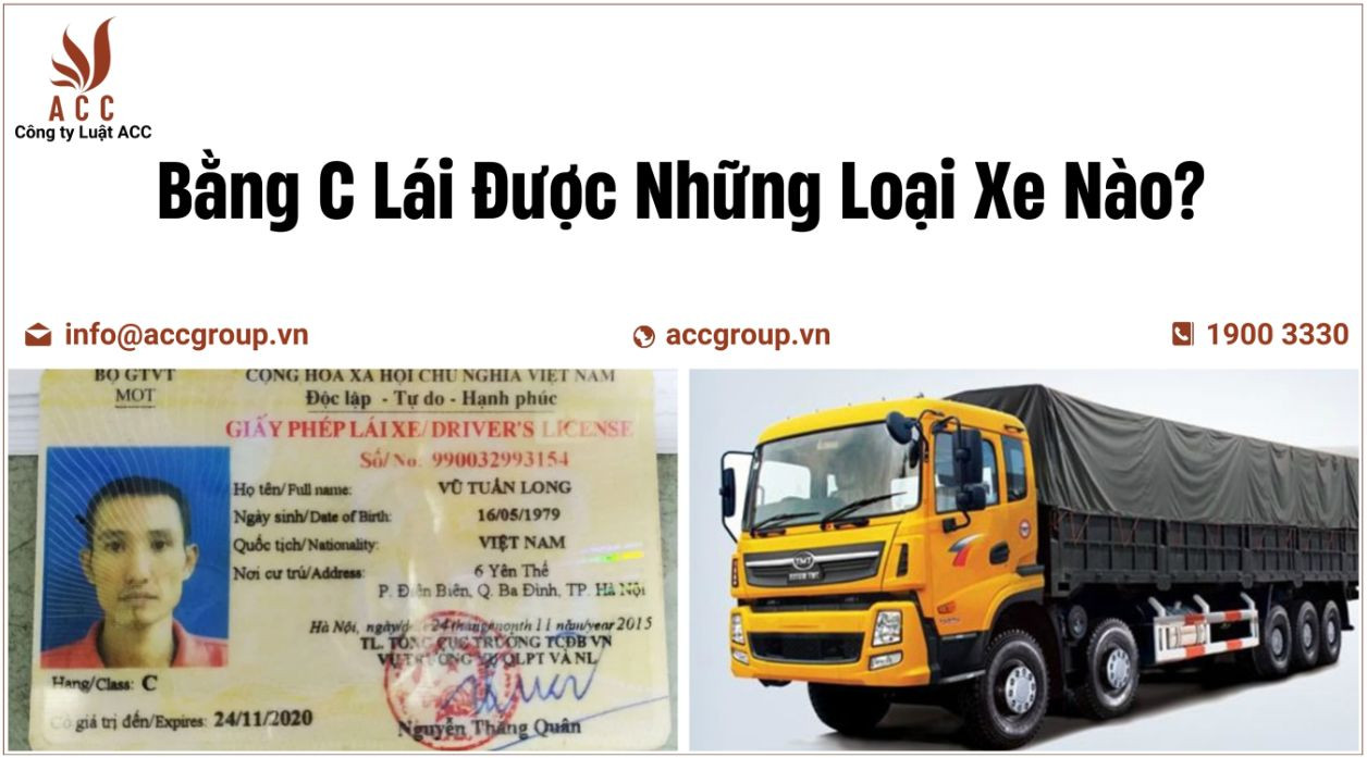 Bằng C Lái Được Những Loại Xe Nào?