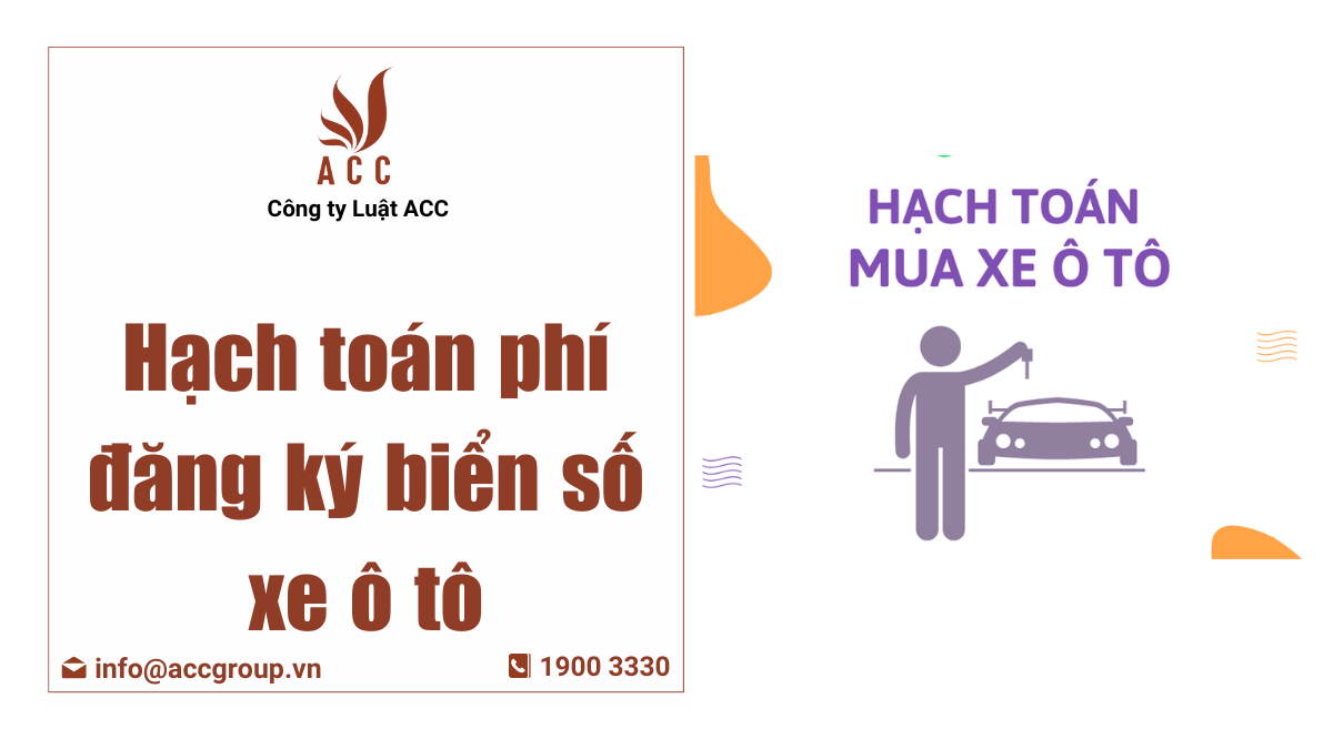 Hạch toán phí đăng ký biển số xe ô tô